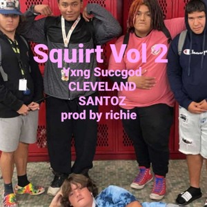 Squirt Vol 2 (Explicit)