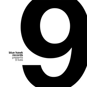 Blue Hawk Records Presents: Nine Lives (Explicit)