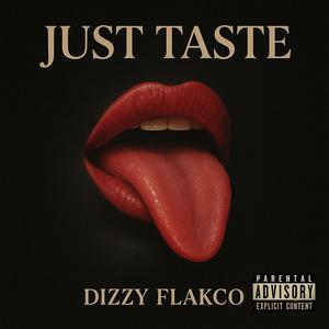 Just Taste (Explicit)