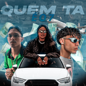 Quem Ta É O 7 (Explicit)