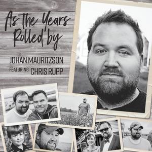 As The Years Rolled By (feat. Chris Rupp)