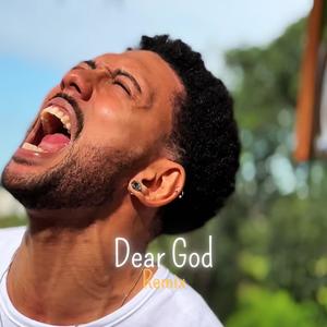 Dear God (Remix Version|Explicit)