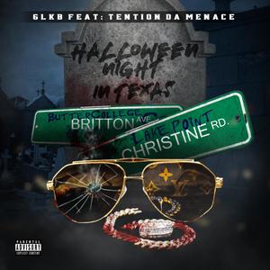 Halloween Night In Texas (feat. Tention Da Menace) [Explicit]