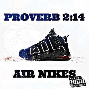 AIR NIKES (Explicit)
