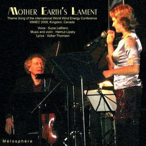 Mother Earth's Lament (feat. Helmut Lipsky, Volker Thomsen & Suzie LeBlanc)