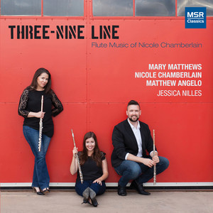 Three-Nine Line: Flute Music of Nicole Chamberlain