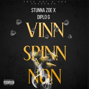 VINN SPINN NON (feat. Diplo G) (Explicit)