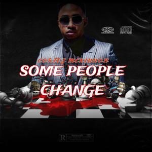 Some People Change (Explicit)