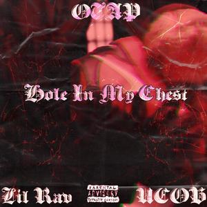 Hole In My Chest (Explicit)