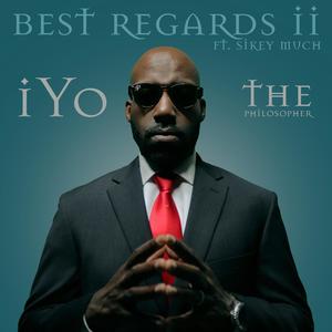 Best Regards ii (feat. Sikey Much)