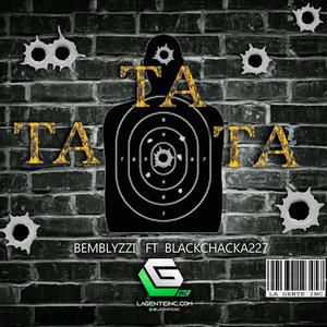 Ta ta ta (feat. blackchaka227)