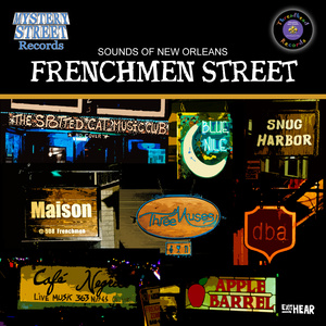 Frenchmen Street - Sounds of New Orleans