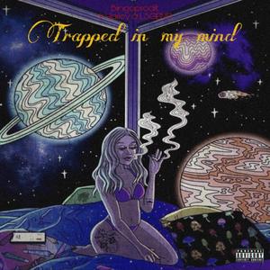 T.I.M.M (Trapped in my mind) (feat. L3GEND & Hai.ley) (Explicit)