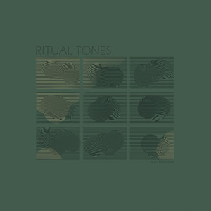 RITUAL TONES