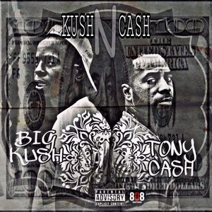 KUSH & CASH (Explicit)