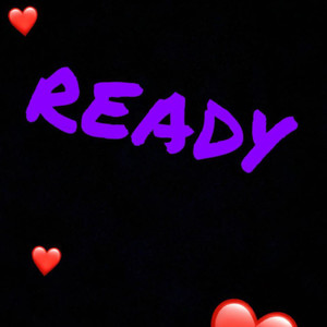 READY