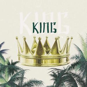 King (feat. Josh Kye)