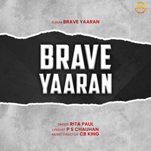 Brave Yaaran