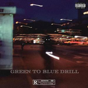 Green to blue (drill beat) (Brokenboy Remix) [Explicit]