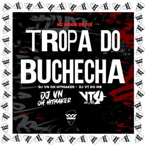 Tropa do Buchecha (Explicit)