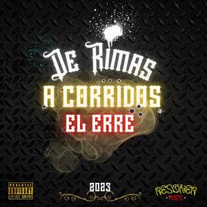 De Rimas a Corridos (Explicit)