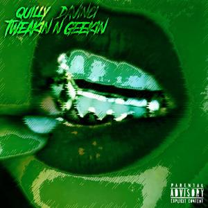 Tweakin N Geekin (Explicit)