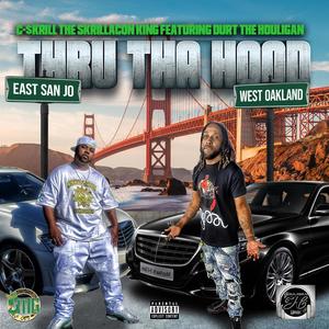 THRU THA HOOD (Explicit)