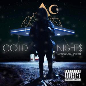 COLD NIGHT$ (Explicit)