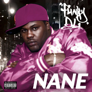 Nane (Explicit)