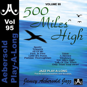 500 Miles High - Volume 95