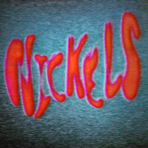 Nickels (Explicit)
