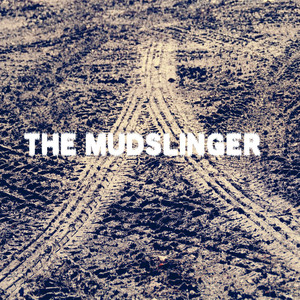 The Mudslinger (Instrumental)