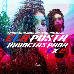 ELA POSTA INDIRETAS PARA EX 2 (Explicit)
