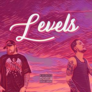 Levels (feat. Timmy Rooks) [Explicit]