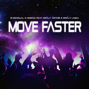 Move Faster (Extended Club Mix)