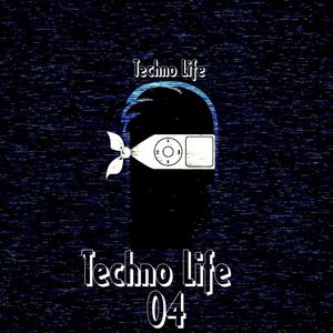 Techno Life 04