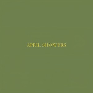 April Showers (feat. Natey G)