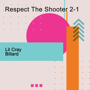 Respect The Shooter 2-1 (Explicit)