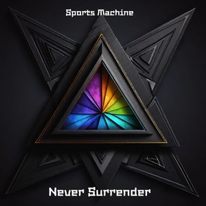 Never Surrender