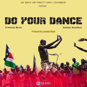 Do your dance (feat. Atorry Badmind)