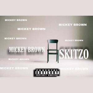 Skitzo (Explicit)