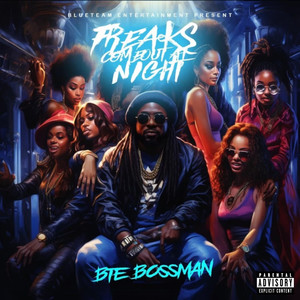 Freaks Come Out At Night (Explicit)