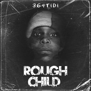 Rough Child (Explicit)