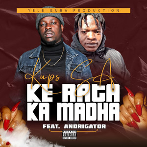 Ke Rata Ka Madha (Explicit)