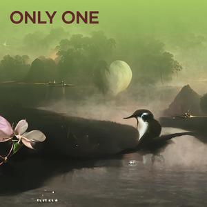 Only One (Explicit)