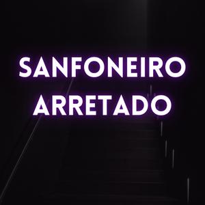 Sanfoneiro Arretado