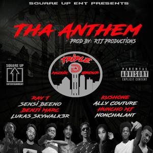TDMG Tha Anthem(feat. Ray T, Sensi Beeno, Benji Marc, Lukas Skywalk3r, Ally Couture, Huncho MJ & Nonchalant) (Explicit)