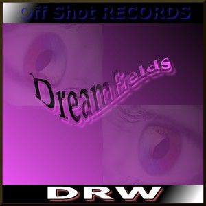 Dreamfields (Original Mix)