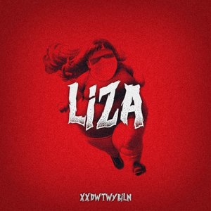 Liza (Explicit)