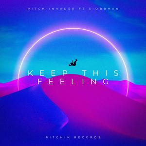 Keep This Feeling (feat. Siobbhan Mackin)